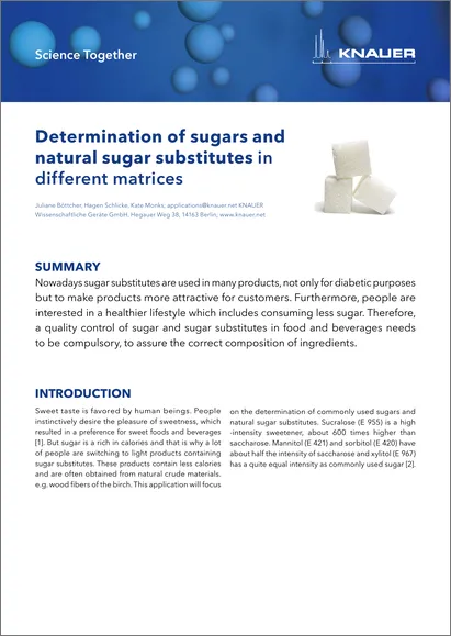 Determination of sugars and natural sugar substitutes in different matrices