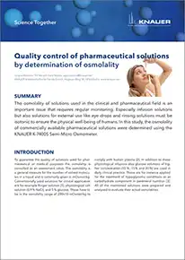 Quality control of pharmaceutical solutions by determination of osmolality Quality control of pharmaceutical solutions by determination of osmolality