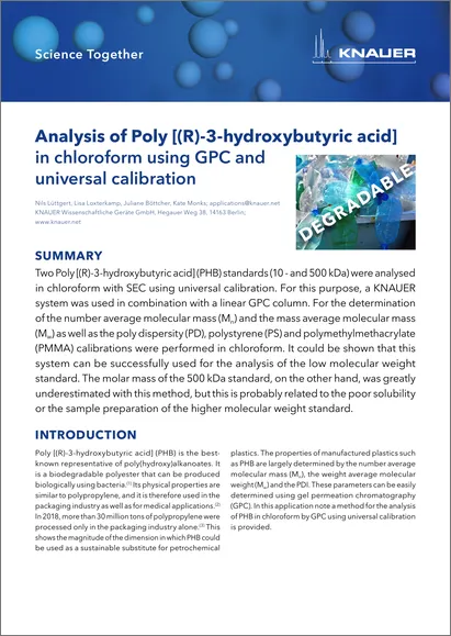 Analysis of Poly [(R)-3-hydroxybutyric acid] in chloroform using GPC and universal calibration