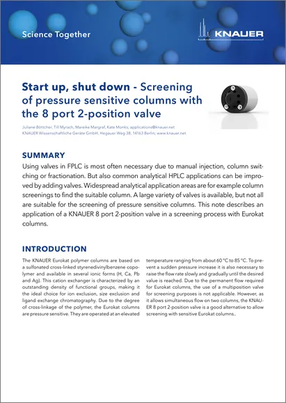 Start up, shut down - Screening of pressure sensitive columns with the 8 port 2-position valve