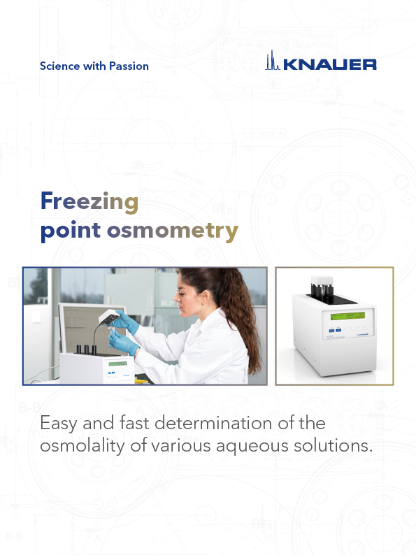Download Brochure KNAUER Freezing Point Osmometry Download Brochure KNAUER Freezing Point Osmometry