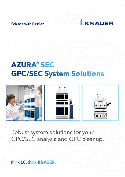 KNAUER AZURA GPC/SEC System Solutions Brochure (V7721US) KNAUER AZURA GPC/SEC System Solutions Brochure (V7721US)