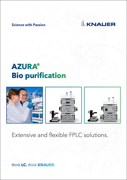 KNAUER AZURA Bio LC System Solutions Brochure KNAUER AZURA Bio LC System Solutions Brochure