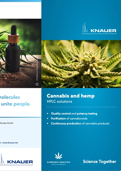 KNAUER Cannabis and Hemp HPLC Solutions Leaflet KNAUER Cannabis and Hemp HPLC Solutions Leaflet